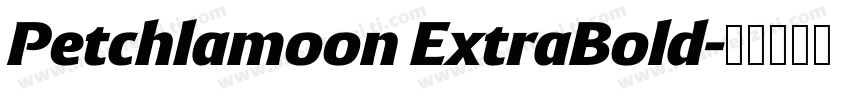Petchlamoon ExtraBold字体转换